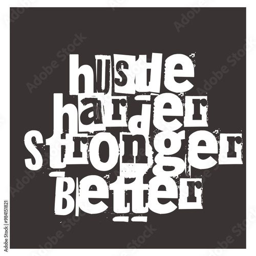 hustle harder stringer better gym motivation fitness grunge typography design template
