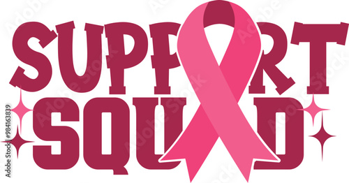 Support Squad - Breast Cancer Awareness Illustration