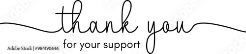 Thank you for your support. help. order, time, ordering. Typography Design Inspiration. Thank you lettering style word for sign, banner, card. Handwritten design for e shops