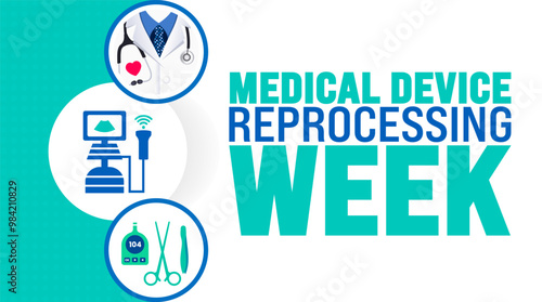 Medical Device Reprocessing Week background or banner design template is observed every year in October. Holiday concept. Template for card, poster, placard, template. eps 10
