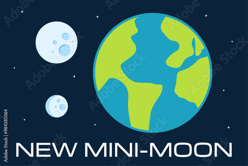 New mini-moon. Earth with two moons, sky, stars and text. 2024 pt 5. Modern vector illustration.