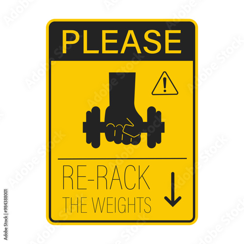 Isolated yellow label sticker please re-rack your weight, barbell, dumbbell, equipment