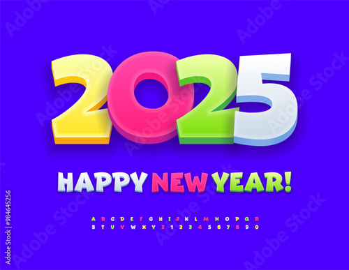 Vector Colorful Greeting Card Happy New Year 2025! Colorful Bright 3D Font. Creative Alphabet Letters and Numbers set.