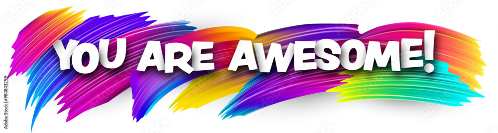 Φωτογραφία You are awesome paper word sign with colorful spectrum paint brush strokes over white