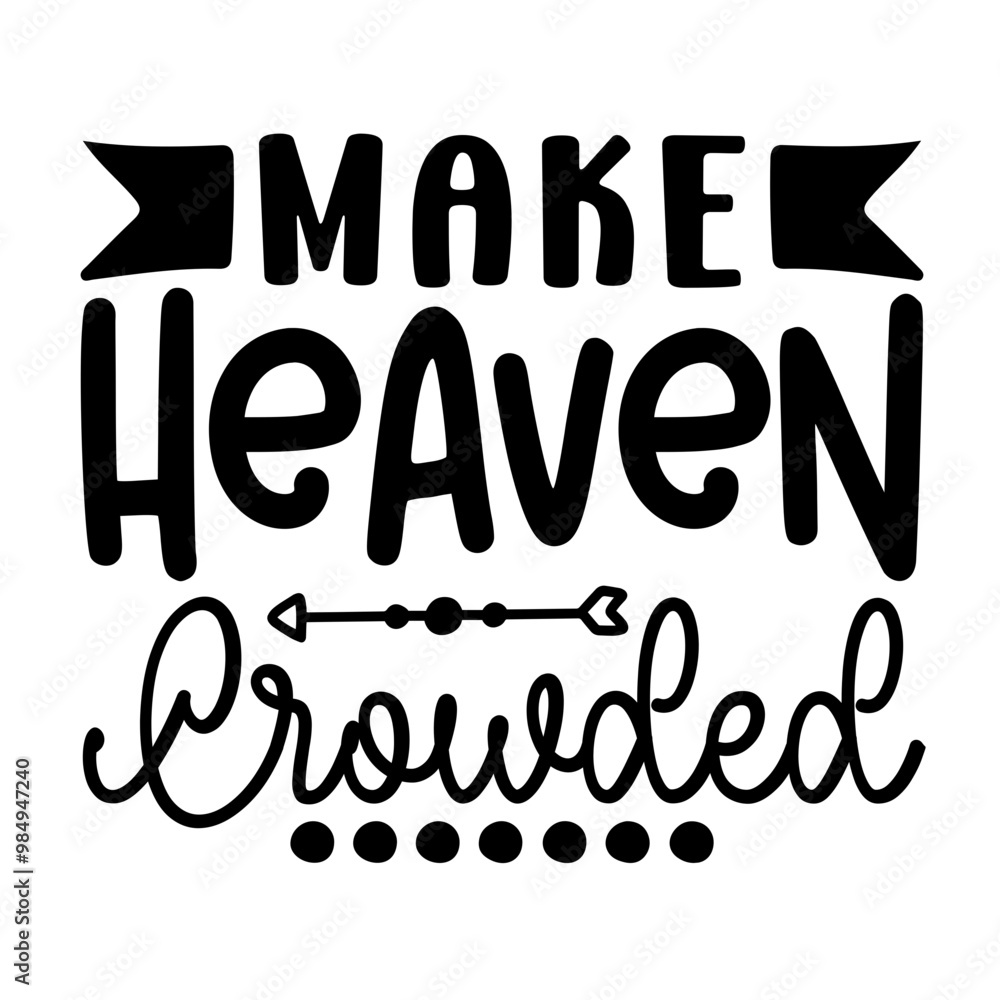 Make Heaven Crowded Make Heaven Crowded