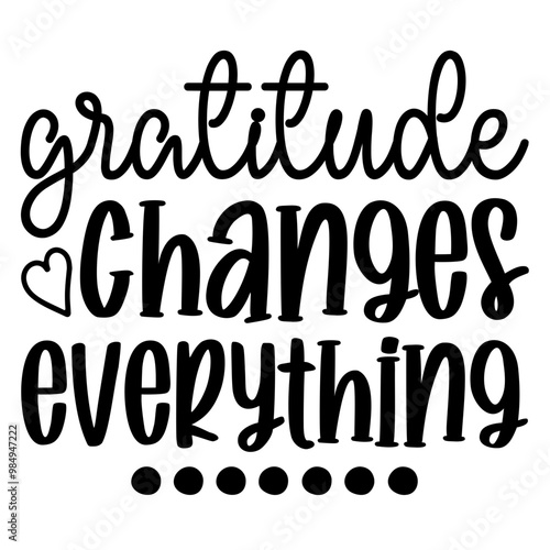 Gratitude Changes Everything 