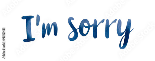 Stylish blue watercolor text saying 'I'm sorry' on a white background. transparent background