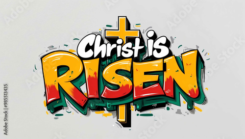 christ is risen graffiti lettering illustration design on plain white background