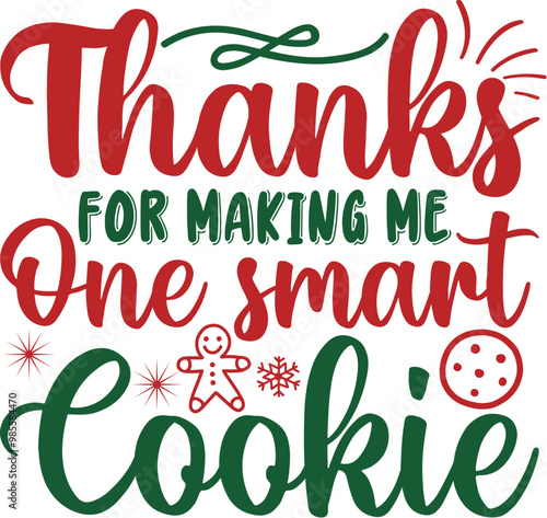 Thanks for making me one smart cookie