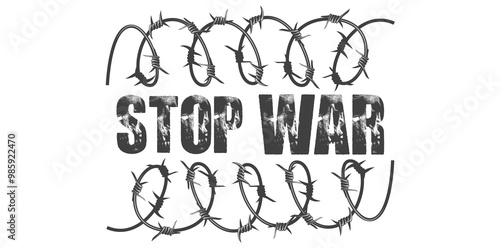 Stop War Grunge Text With Barbed Wire Elements Vector Illustration.	