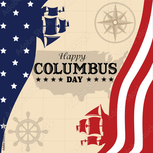 Happy Columbus Day Greeting Card. Illustration design for a themed greeting card celebrate Columbus Day. Great for collecting assets, templates, background illustration, greeting cards, etc