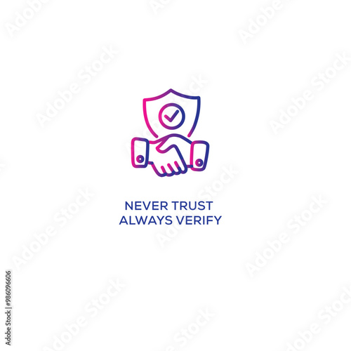 Never Trust, Always Verify editable outline Vector icon 