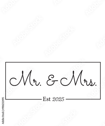 Mr and Mrs Est 2025 svg PNG, mr svg, mrs svg, Wedding Svg Bundle, Hubby Wifey svg png, Marriage Svg, Bride Svg png, wife svg, husband svg
