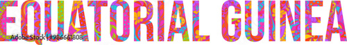 Equatorial Guinea creative country name text design filled with colorful doodle pattern