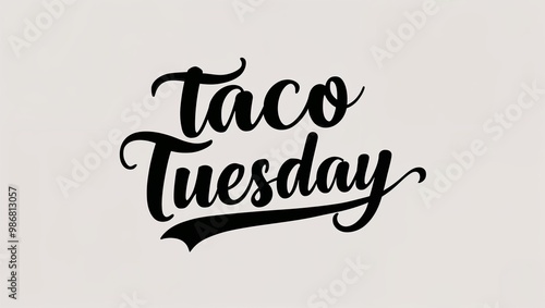 taco Tuesday calligraphy lettering black ink on plain white background