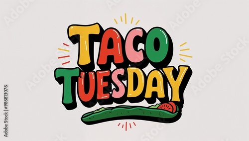 taco Tuesday colorful hand drawn lettering art design on plain white background