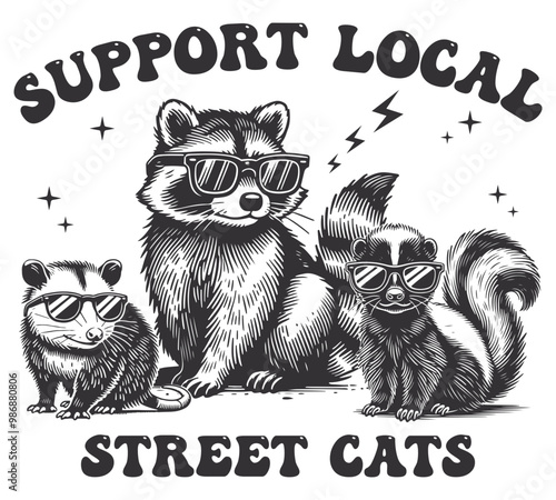 Animals standing in cool poses of a skunk, raccoon, and possum all donning stylish sunglasses. Support local street cats. Black color.