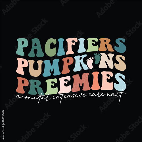 Pacifiers Pumpkins Preemies, neonatal intensive care unit