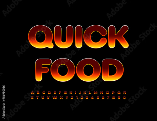 Vector advertising signboard Quick Food. Bright Flame Font. Hot fire Alphabet Letters and Numbers set