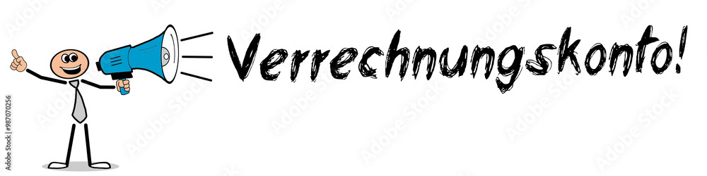 Verrechnungskonto! Verrechnungskonto!