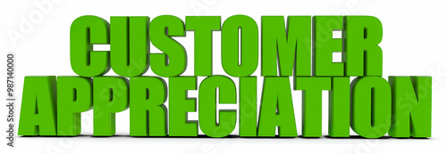 Customer Appreciation , 3d text