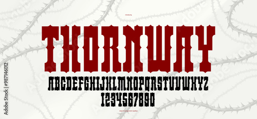 Thorn gothic rock display font for emblems and logos, dangerous blackthorn typeface for headlines and titles, bold serif typography alphabet letters with prickles.