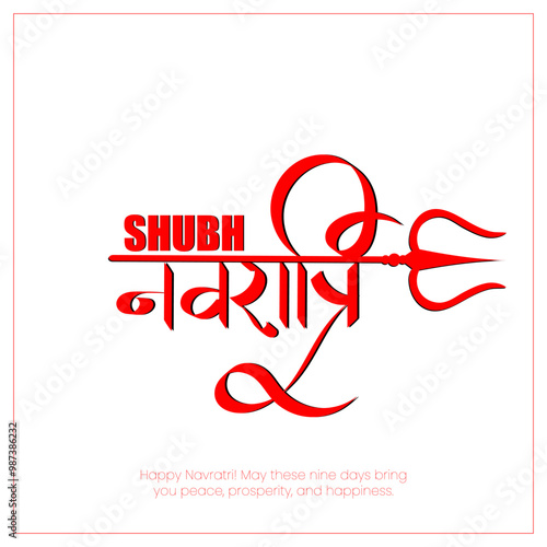  The words SHUBH NAVRATRI in Devanagari script the trident symbol of Lord Shiva and a message at the bottom wishing peace prosperity and happiness for the nine days of Navratri