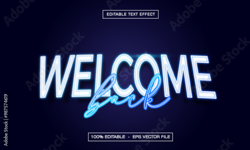 Welcome Back Text Effect Editable