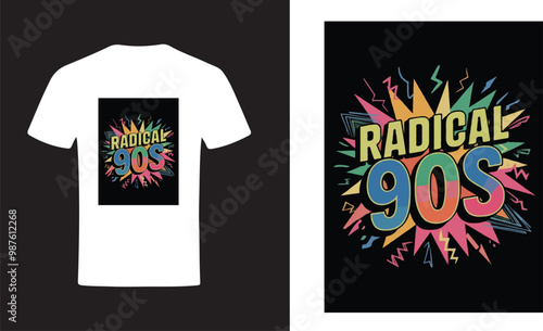 trendy t-shirt design with unique slogan Radical 90s T-Shirt Design for Retro Fashion Lovers