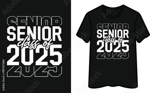 Senior Class Of 2025 T-Shirt Design