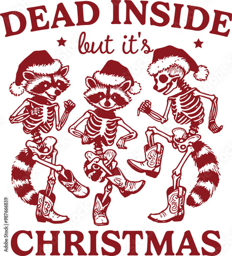 Dead Inside But It's Christmas Design for Shirt, Skeleton Raccoon, Santa Raccoon Vector