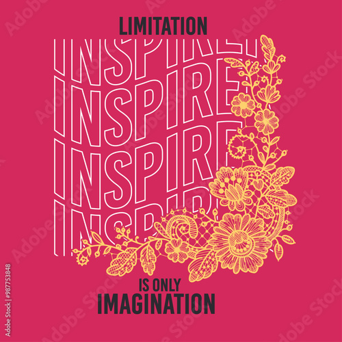 Limitation and inspired slogan on hibiscus background