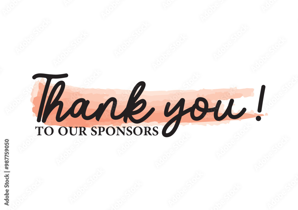 Fototapeta premium Thank You to Our Sponsors Text Vector.Template for Banner, Postcard, Poster, Print, Sticker or Web Product.