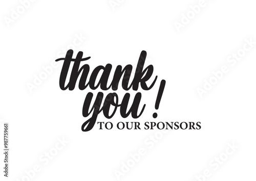Thank You to Our Sponsors Text Vector.Template for Banner, Postcard, Poster, Print, Sticker or Web Product.