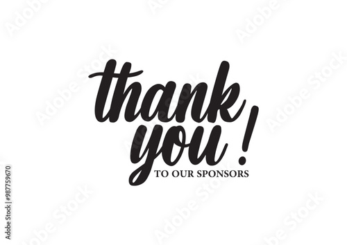 Thank You to Our Sponsors Text Vector.Template for Banner, Postcard, Poster, Print, Sticker or Web Product.