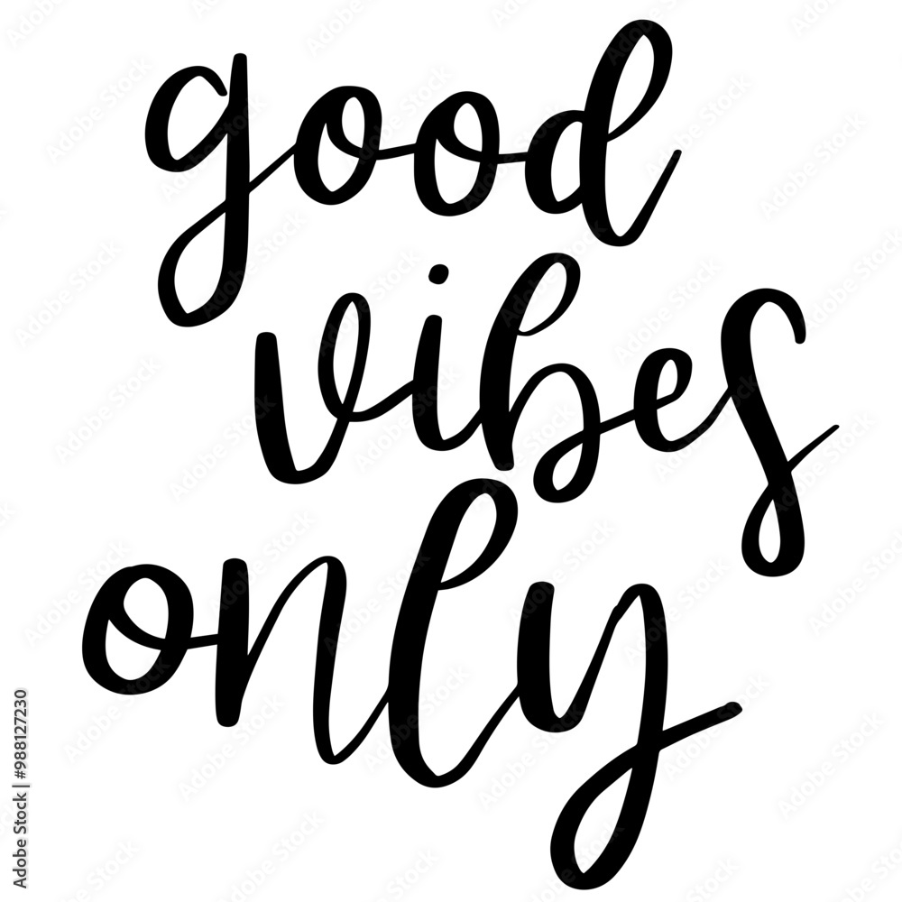 Good vibes only Hand-Lettered Typography Design Good vibes only Hand-Lettered Typography Design