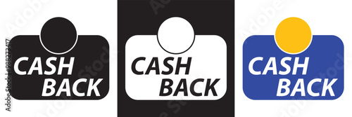 Cashback icon set. Cashback loyalty program. Money refund label. Return money service for partner program. Bonus cash back icon.  isolated on white and black background. EPS 10