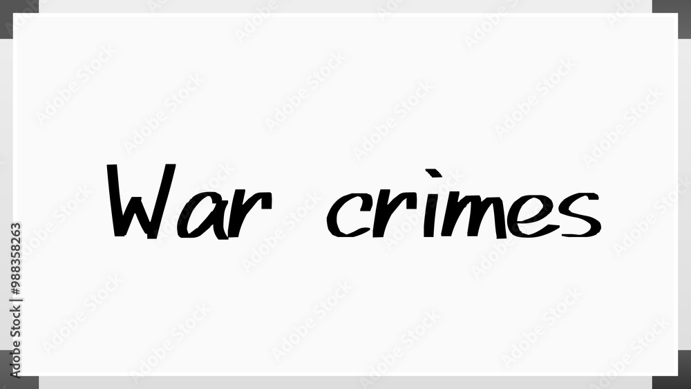 War crimes のホワイトボード風イラスト War crimes のホワイトボード風イラスト