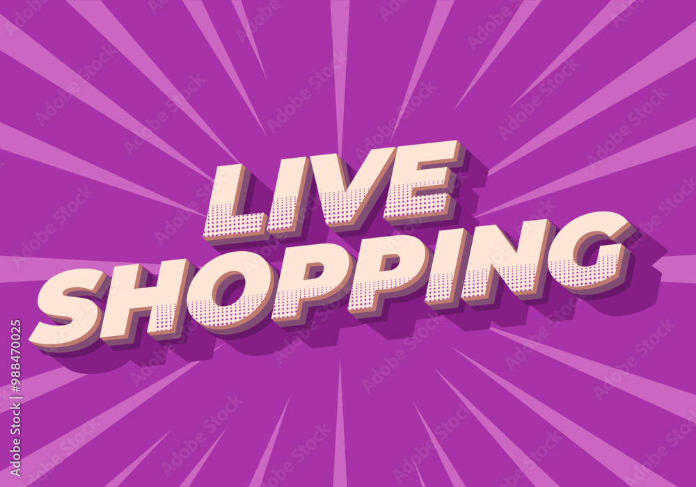 Live shopping. Text effect in 3D style with eye catching colors Live shopping. Text effect in 3D style with eye catching colors