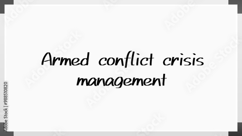 Armed conflict crisis management のホワイトボード風イラスト