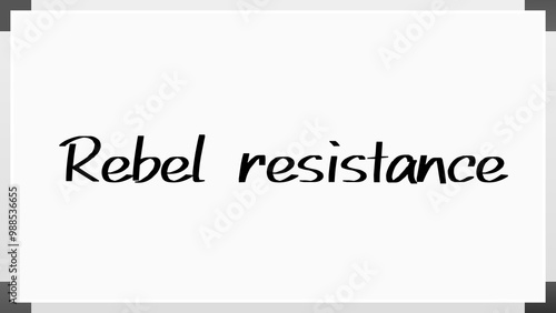 Rebel resistance のホワイトボード風イラスト