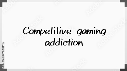 Competitive gaming addiction のホワイトボード風イラスト