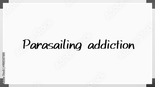 Parasailing addiction のホワイトボード風イラスト