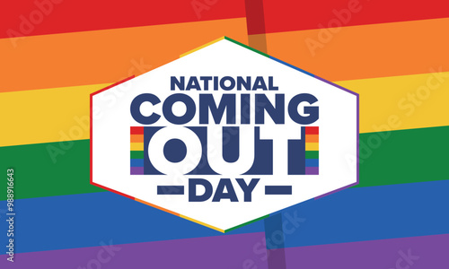 National Coming Out Day. Happy holiday. Pride month. LGBT rainbow flag. Diversity and equality. Gay and lesbian. Free love, heart shape. Illustration. Vector poster