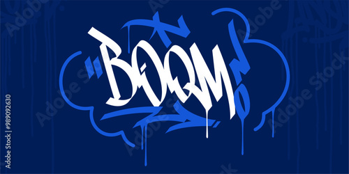 Trendy Word Boom Abstract Hip Hop Hand Written Graffiti Urban Style Vector Illustration