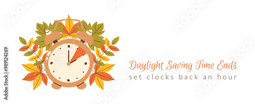 Daylight Saving Time Ends banner. Fall Back web reminder. Turn clocks backward one hour in Wintertime. Hand drawn leaves and alarmclock with arrow foe winter