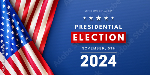 Presidential election USA 2024 banner with realistic national American flag on blue background. Voting day design for web banner, poster, flyer, post in social media. November 5. Vector illustration