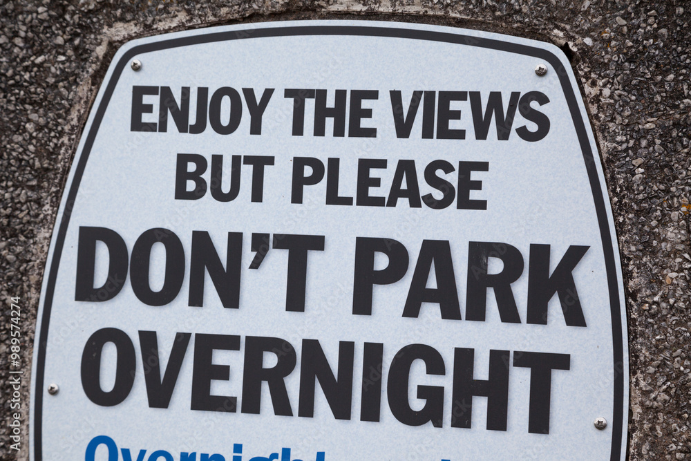 Don't park overnight sign in UK, holiday trip with campervan motorhome Don't park overnight sign in UK, holiday trip with campervan motorhome