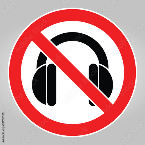 No Headphones Symbol Warning Sign