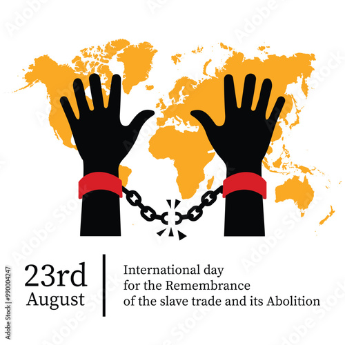 international slave day .world map.shackles.Art & Illustration.hand.23 august .banner .